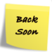 Back Soon